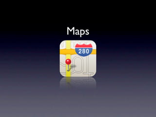 Maps
 