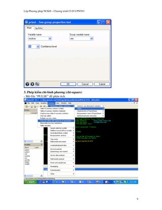 L p Ph   ng pháp NCKH – Ch   ng trình CUD UPNT03




3. Phép ki m chi-bình ph ng (chi-square)
 M file “PULSE” phân tích.




                                                   9
 