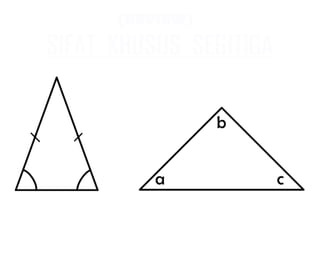 (REVIEW)
SIFAT KHUSUS SEGITIGA
 