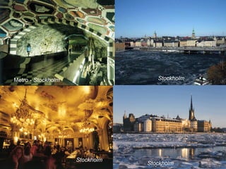 Metro -  Stockholm   Stockholm   Stockholm   Stockholm   