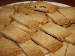 Manteiga
 
