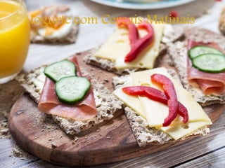 Iogurte com Cereais Matinais
 