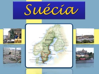 Suécia
 
