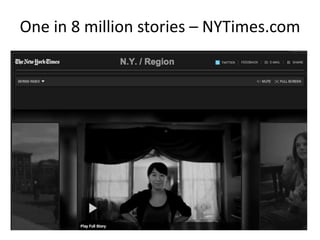One in 8 million stories – NYTimes.com
 