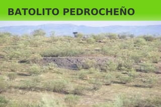 BATOLITO PEDROCHEÑO