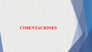 CIMENTACIONES
 