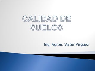 Ing. Agron. Victor Virguez
 