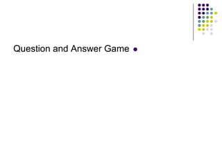 Question and Answer Game   
 