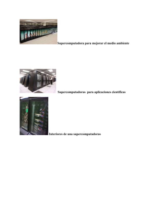 http://es.wikipedia.org/wiki/Supercomputadora