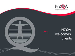 NZQA  welcomes  clients 