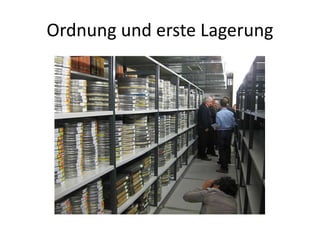 Ordnung und erste Lagerung
 