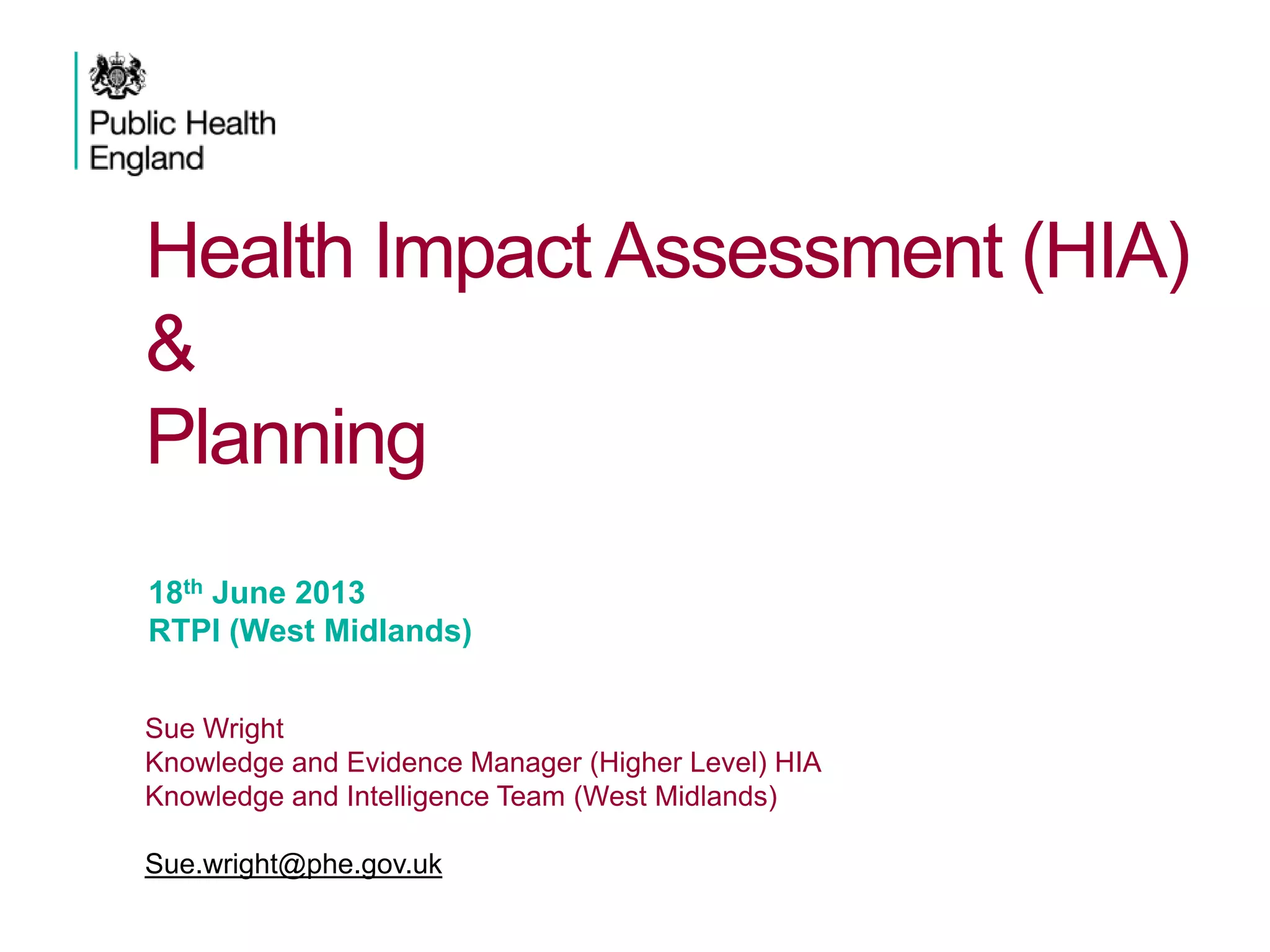 health-impact-assessment-planning-sue-wright-rtpi-cpd-june-2013-pptx