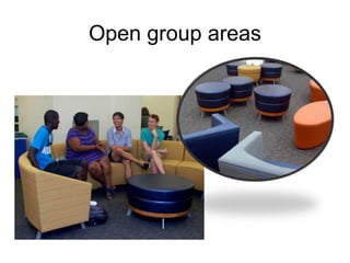 Open group areas

 