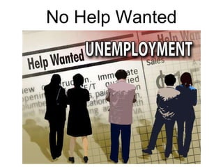 No Help Wanted