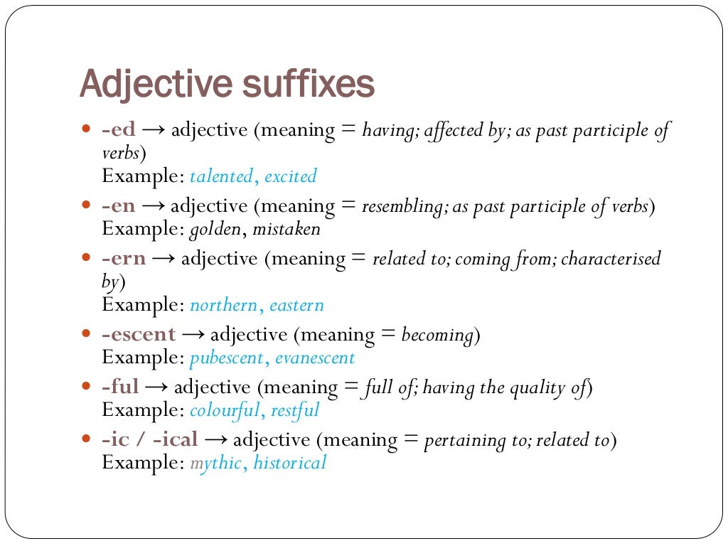 Adjective forming suffixes. Adjective suffixes. Adjectives suffixes and meaning. Adjective suffixes правило.
