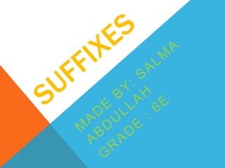 Suffixes