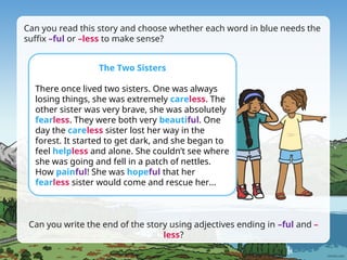 Learning Adjectives with Suffixes -ful and -less: Interactive English ...