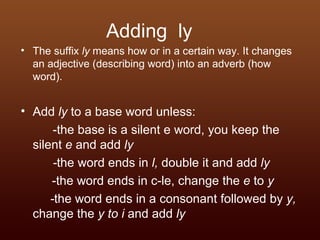Suffixes S Es Ed Ly | PPT