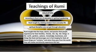 Indian Rumi Maulana Rumi life as a sufi | PPTX