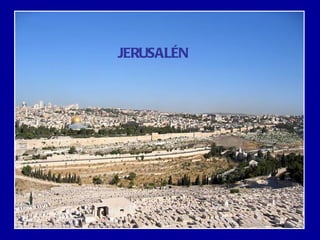 JERUSALÉN
 