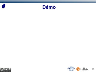 Démo




       17
 