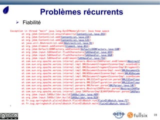 Problèmes récurrents
➢   Fiabilité




                                   18
 