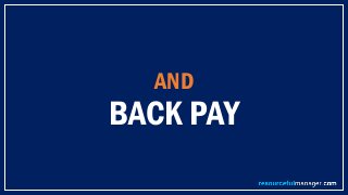 AND
BACK PAY
 