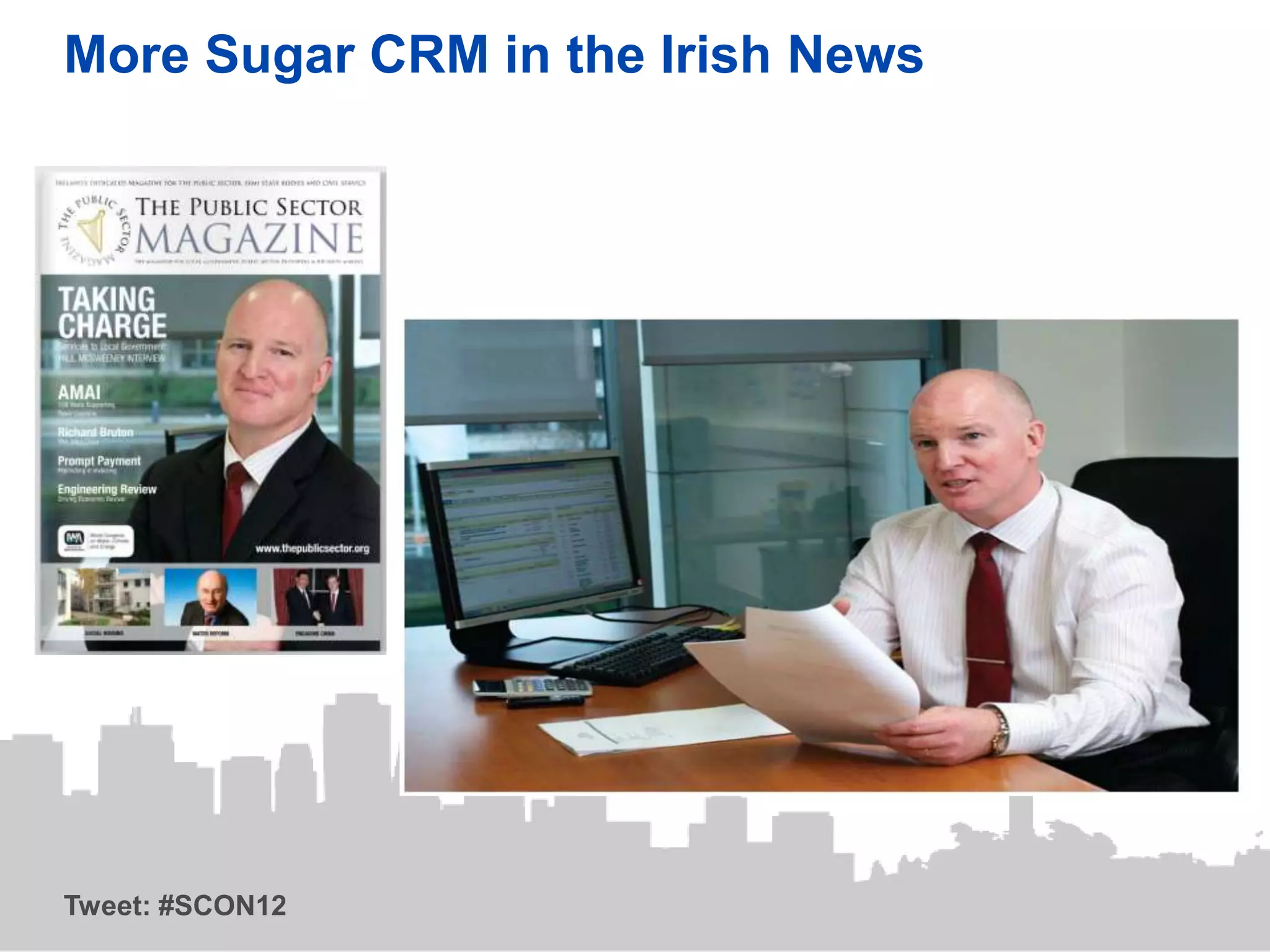 More Sugar CRM in the Irish News




Tweet: #SCON12
 