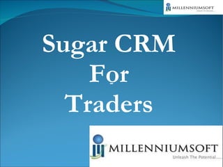 Sugar CRM For Traders 