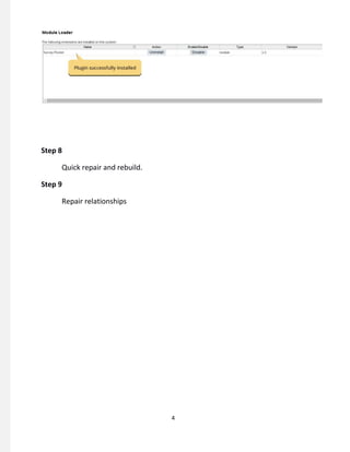 Step 8
Quick repair and rebuild.
Step 9
Repair relationships
4
 