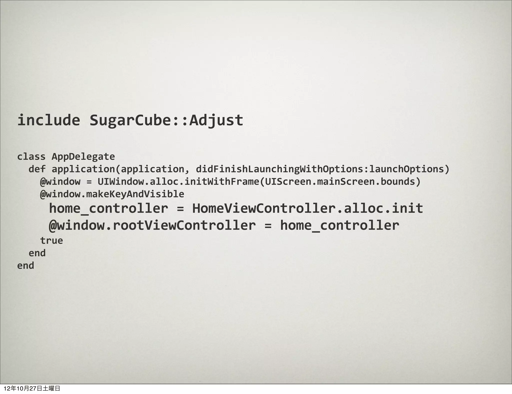 $bundle
        Fetching gem metadata from https://rubygems.org/...
        Installing geomotion (0.0.2)
        Installing thor (0.16.0)
        Installing rubymotion_generators (0.0.3)
        Using sugarcube (0.11)
        Using bundler (1.2.1)
        Your bundle is complete! Use `bundle show [gemname]` to see where a
        bundled gem is installed.
        $



12年10月27日土曜日
 