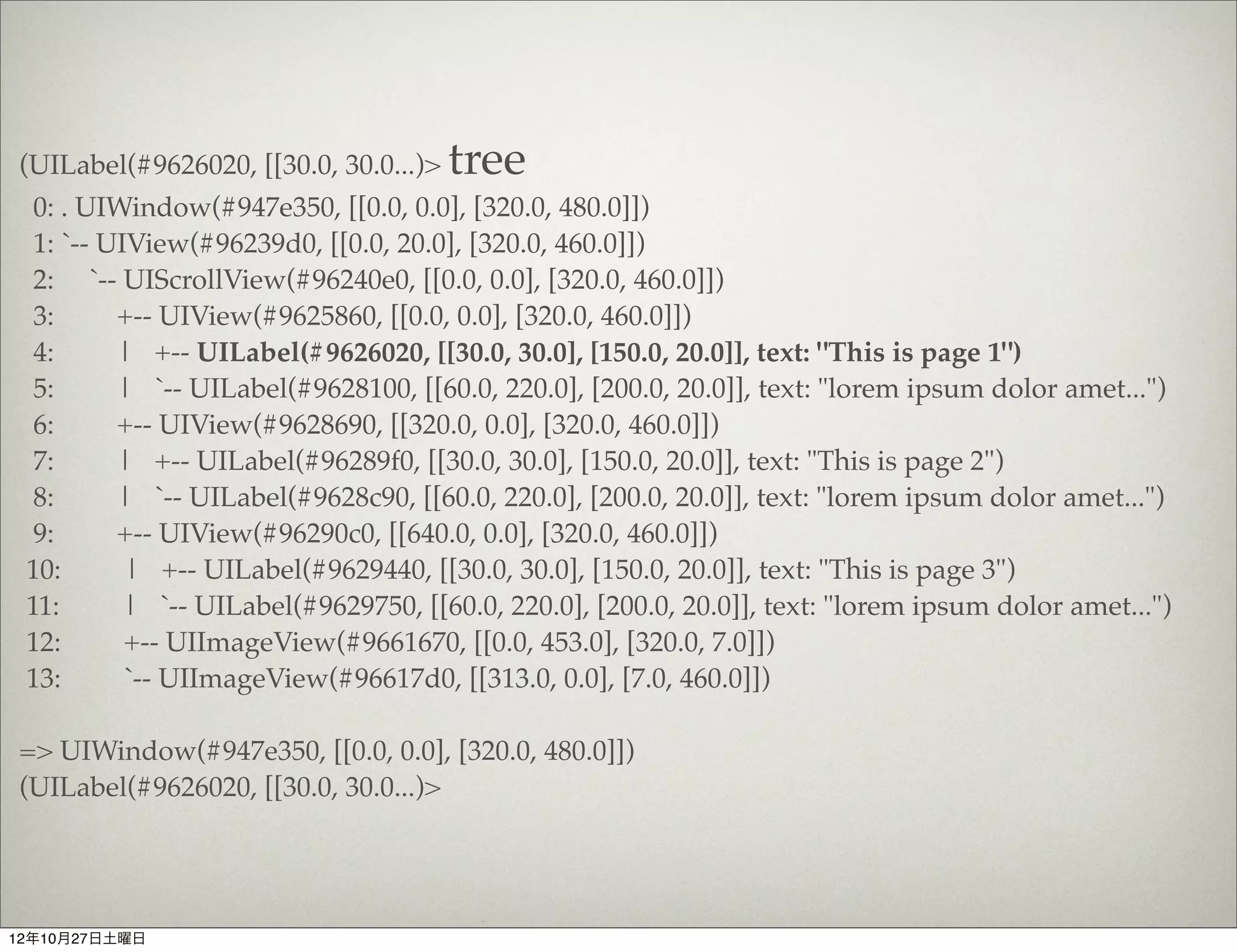 $rake
          Build ./build/iPhoneSimulator-6.0-Development
         Compile ./app/app_delegate.rb

               （途中省略）
        Simulate ./build/iPhoneSimulator-6.0-Development/scrollview.app
       (main)>




               本当はもっとたくさんコンパイルされます。

12年10月27日土曜日
 