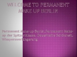 Sugaring berlin  permanent make up