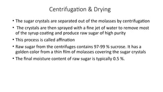 Sugar manufacturing process Industrial chemistry university level .pptx