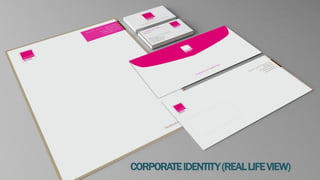 CORPORATEIDENTITY(REALLIFEVIEW)
 