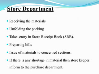 Yearly budget is farmed so that each department can meet their cash requirements.