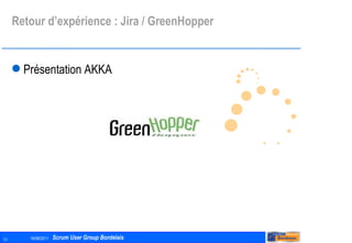 Retour d’expérience : Jira / GreenHopper Présentation AKKA 