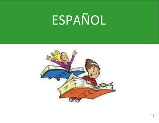 8
ESPAÑOL
 