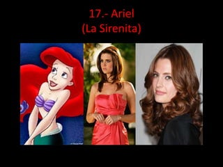 17.- Ariel
(La Sirenita)
 