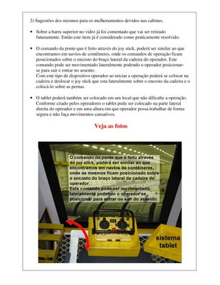 Sugestões para cabine da Norsul