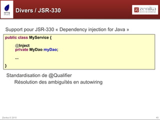 SpEL / variables Des variables sont disponibles dans un contexte Spring systemProperties 