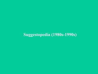 Suggestopedia (1980s-1990s) 