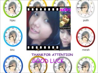 THANK FOR ATTENTION
GOOD LUCK
 