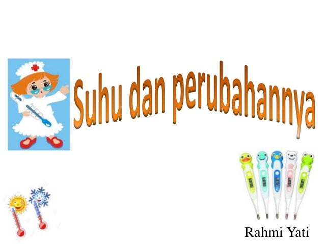 Suhu Dan Perubahannya