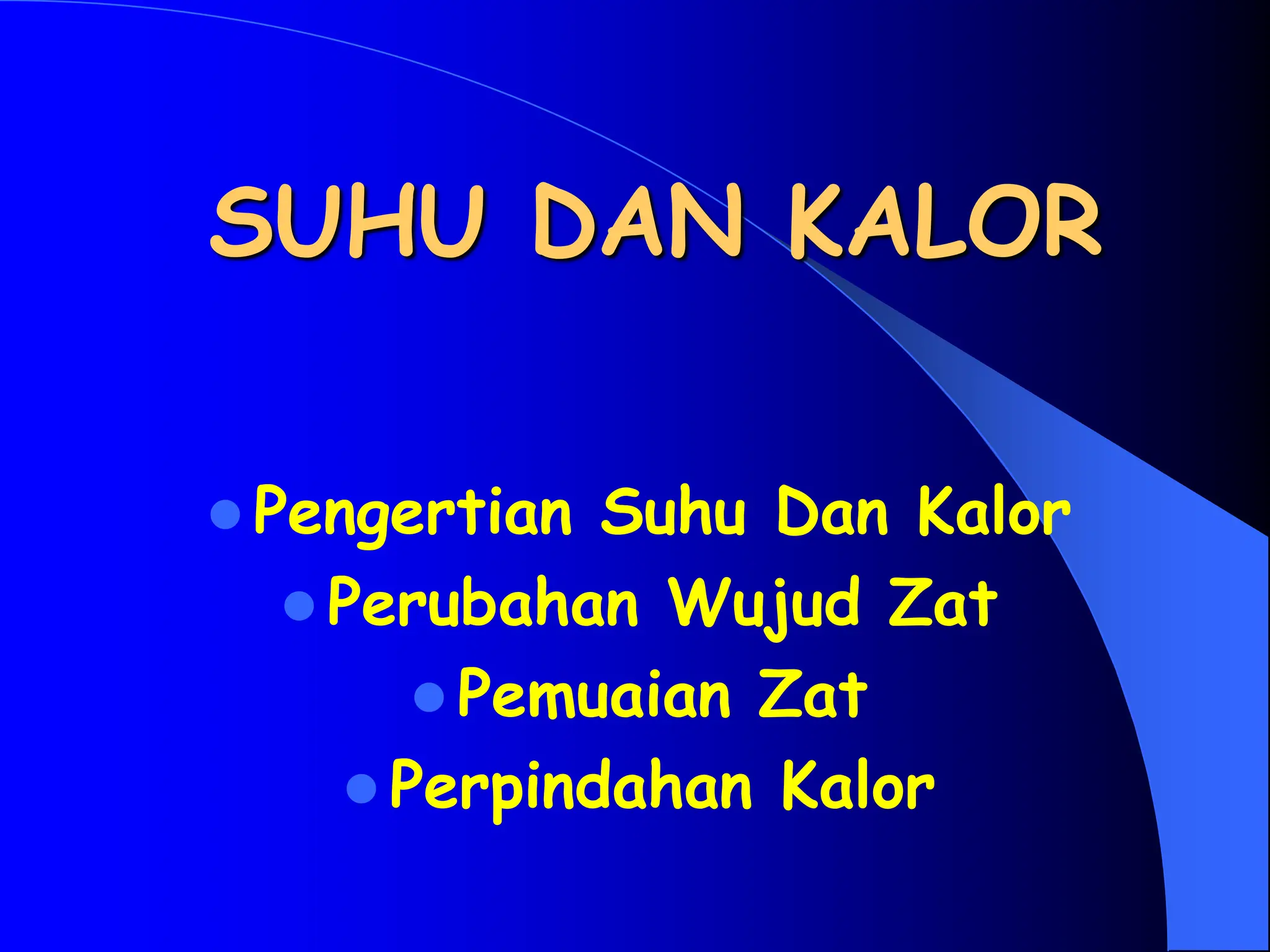 Materi Pembelajaran Fisika SUHU DAN KALOR.ppt