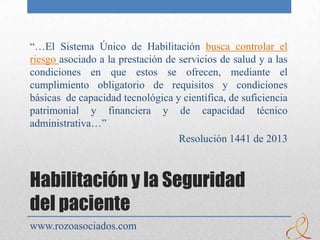SISTEMA UNICO DE HABILITACION Y GESTION EN SALUD Slide 4