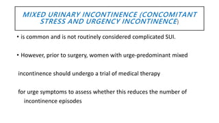 Stress urinary incontinence .........pptx