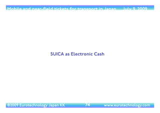 SUICA and e-money for transport