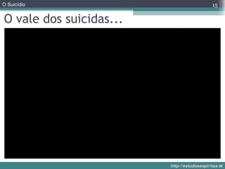 O vale dos suicidas... 