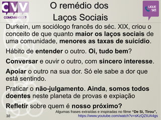 38
O remédio da OraçãoO remédio da Oração
“A oração nem sempre nos
retira do sofrimento, mas
sempre nos reveste de
forças para suportá-lo”
Meimei
Em todos os relatos descritos anteriormente, os
suicidas suplicam que rezem por eles.
 